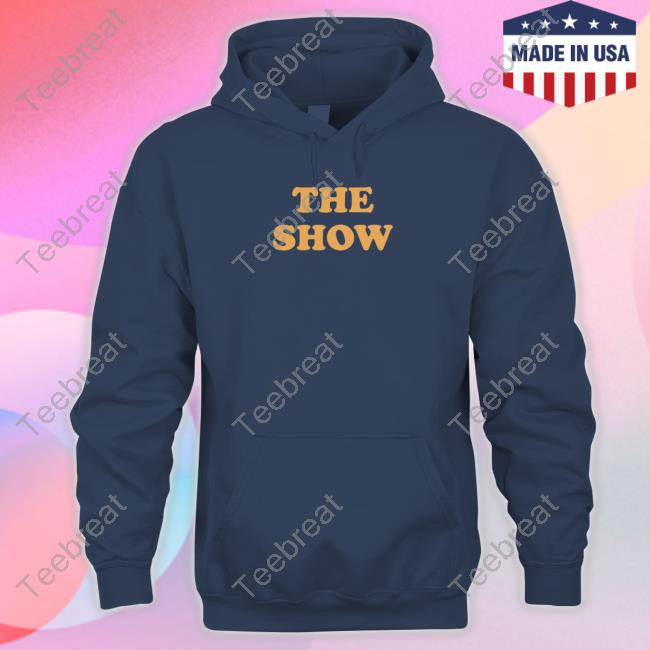 The Show Shirts