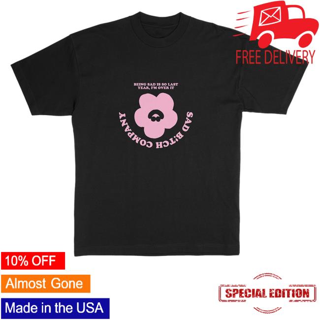 Official Anne Marie Merch Sad Bitch Company T Shirt