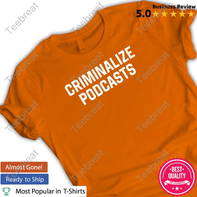 Shitheadsteve Merch Criminalize Podcasts T Shirts