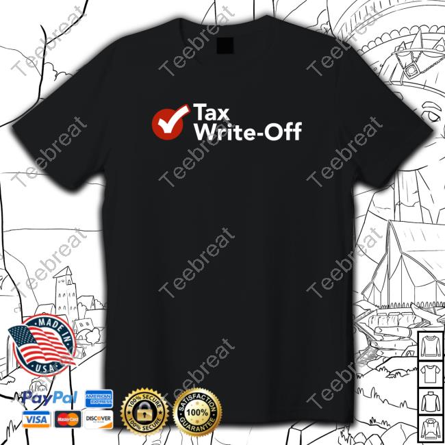 Unsubscribe Podcast Merch Tax Write Off T Shirts