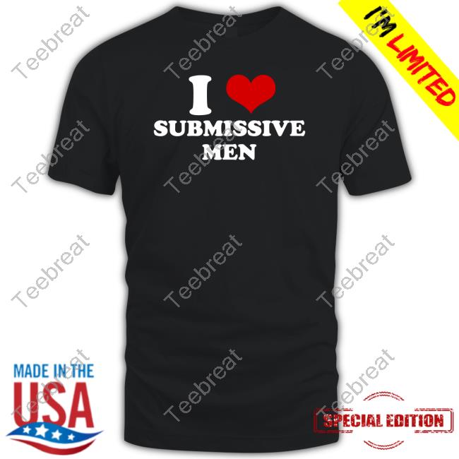 I Submissive Men Shirt