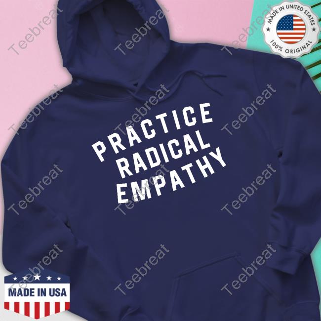 Bs General Store Practice Radical Empathy T-Shirt Bitter Southerner