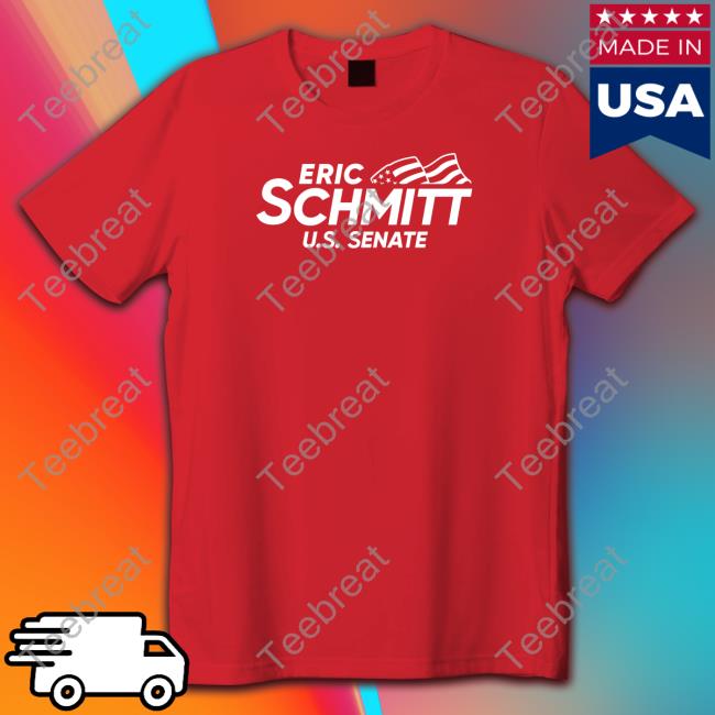 Eric Schmitt Us Senate Shirts