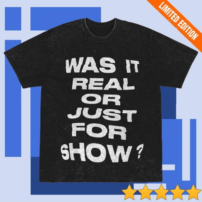 Official Charlie Puth Merch Shop Was It Real Shirt