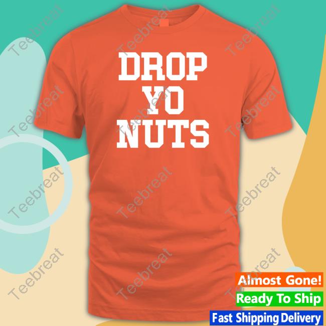 Barstool Sports Store Drop Yo Nuts Shirt The REAL USC Tee