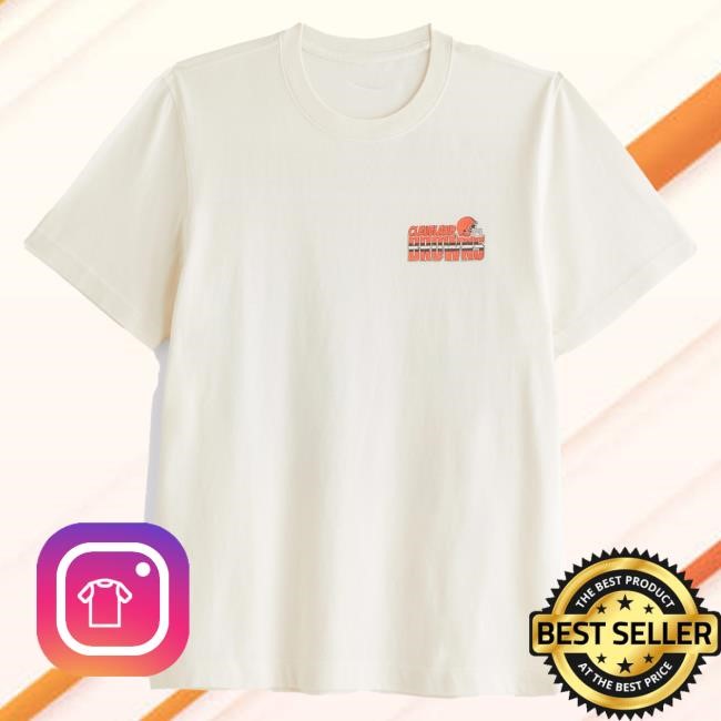 Official Abercrombie And Fitch Apparel Clothing Merch Cleveland Browns Graphic Hot Shirt Abercrombie Store Shop