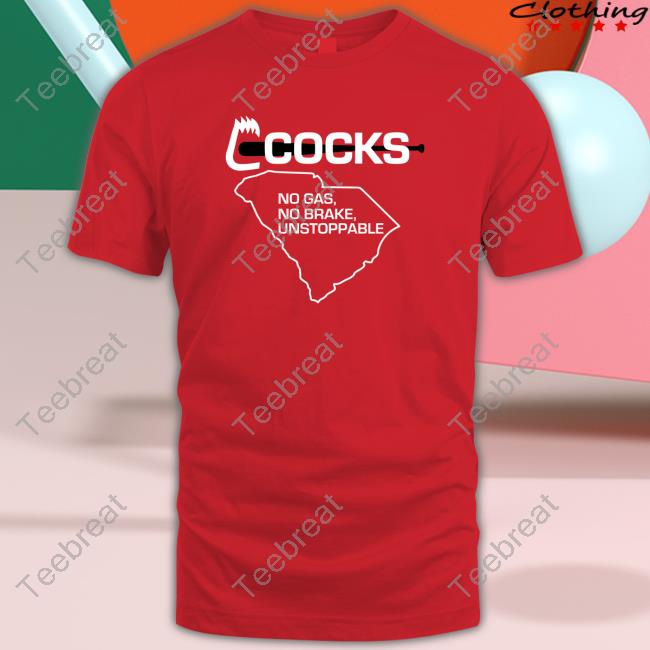 Official Barstool Sports Cocks No Gas No Brake Unstoppable Shirt