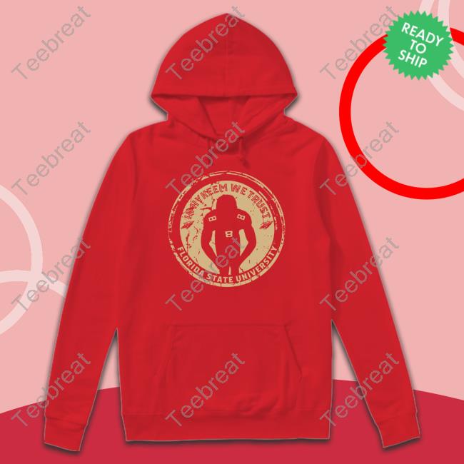 Hykeem Williams In Hykeem We Trust Florida State University Shirts In Hykeem We Trust Florida State University Tee Shirt