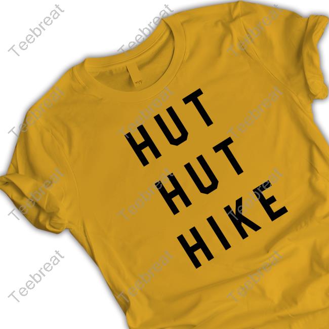 Hut Hut Hike Tee Shirt