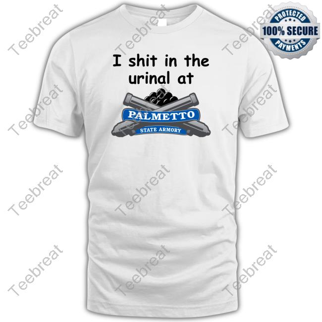 Official Pk Patchworks I Shit In The Urinal At Palmetto State Armory Tee Shirt