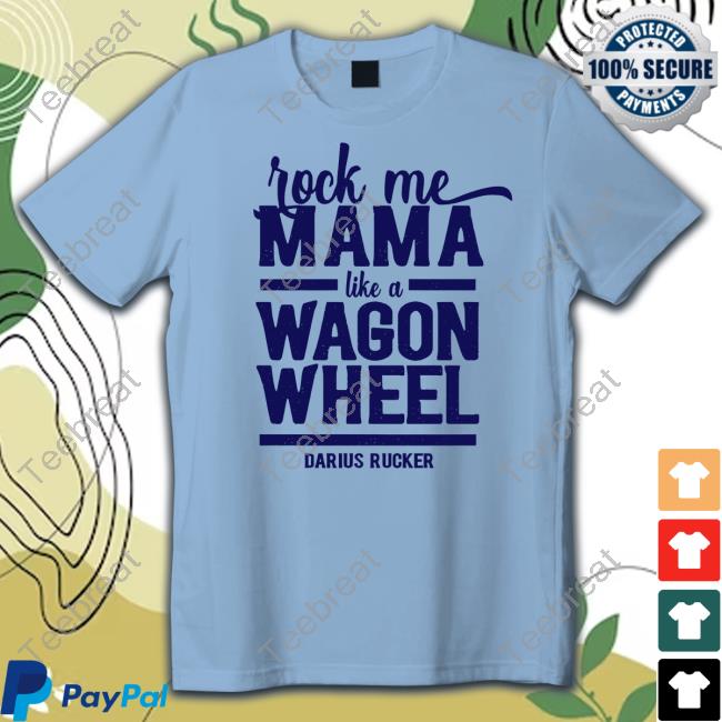 Darius Rucker Wagon Wheel Lyric Shirt