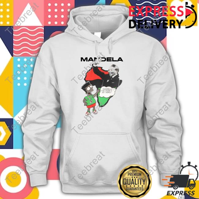 Bootleg Bart Simpsons Mandela The Dude's My Hero Sweatshirt