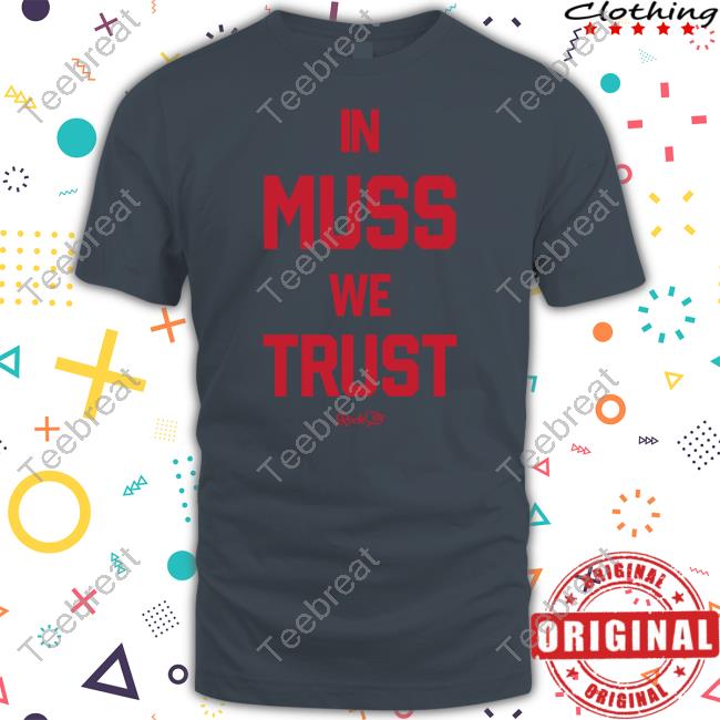 Rock City Merch In Muss We Trust Shirt