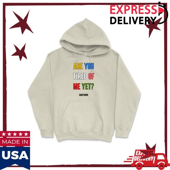 Official Cavetown Merch Are You Tired Sweatshirts