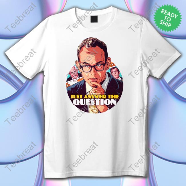 Nordacious Merch Just Answer The Question Shirts Justin Greggery Qc
