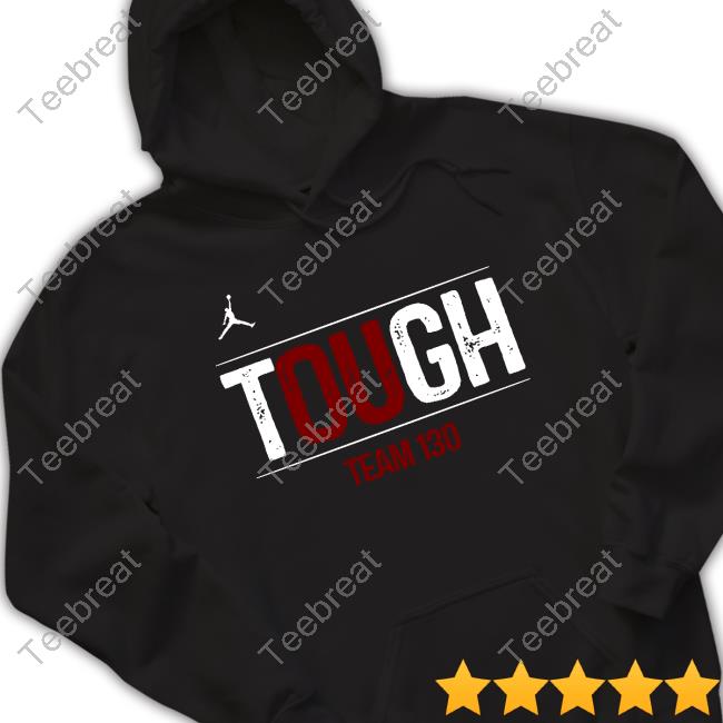 Tough Team 130 Hoodie Sweatshirt