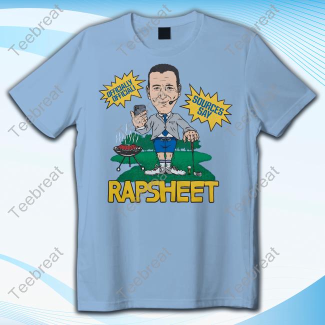 Homage Merch Ian Rapoport RapSheet Officially Official Sources Say Shirt Kyle Brandt