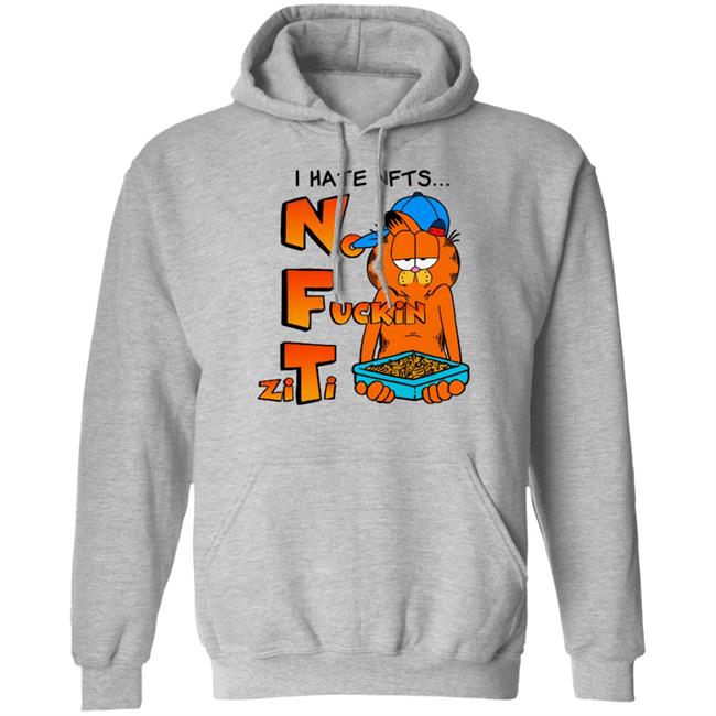 Shirts That Go Hard I Hate NFTs Shirt Shirt No Fuckin Ziti I Hate NFTs Shirt No Fuckin’ Ziti Shirts That Go Hard