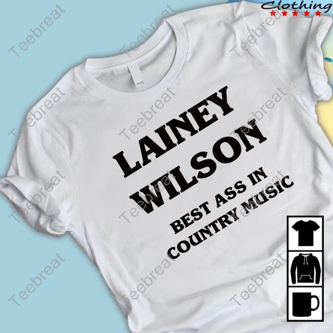 Lainey Wilson Best Ass In Country Music Tee Shirt