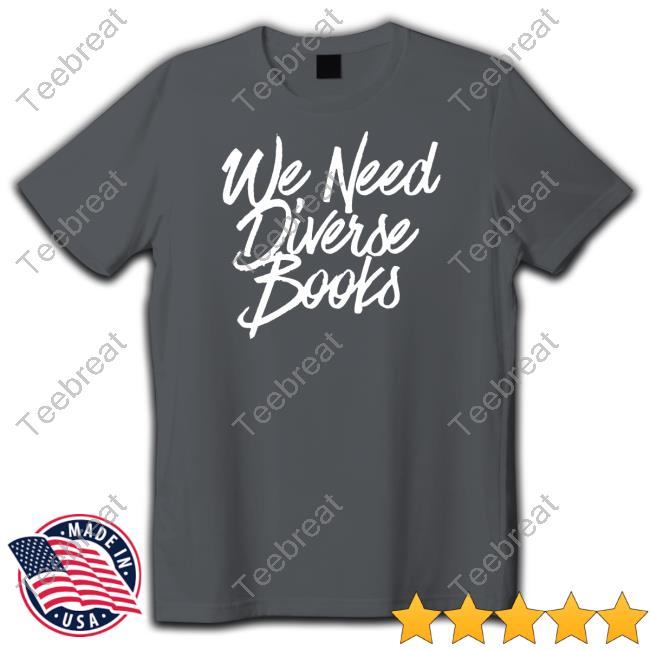 Official Bonfire Shop We Need Diverse Books Shirts Eric Smith