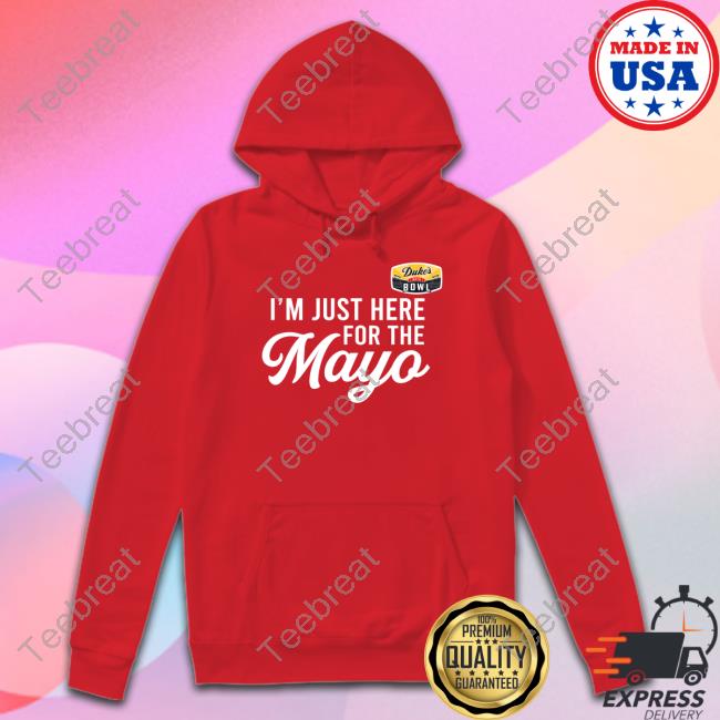 Official Sports Center I'm Just Here For The Mayo Shirt