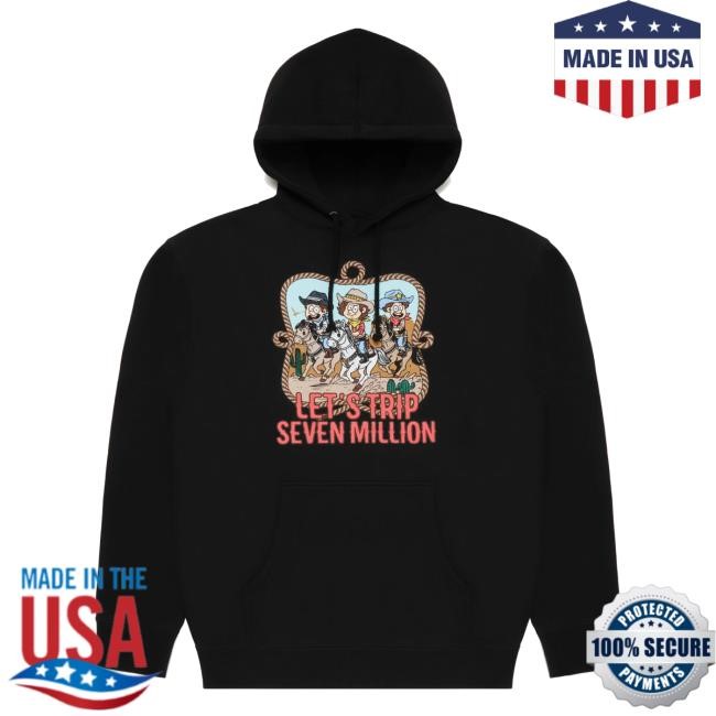 Let's Trip 7M Pullover Hoodie - Black – Sturniolo Clothing