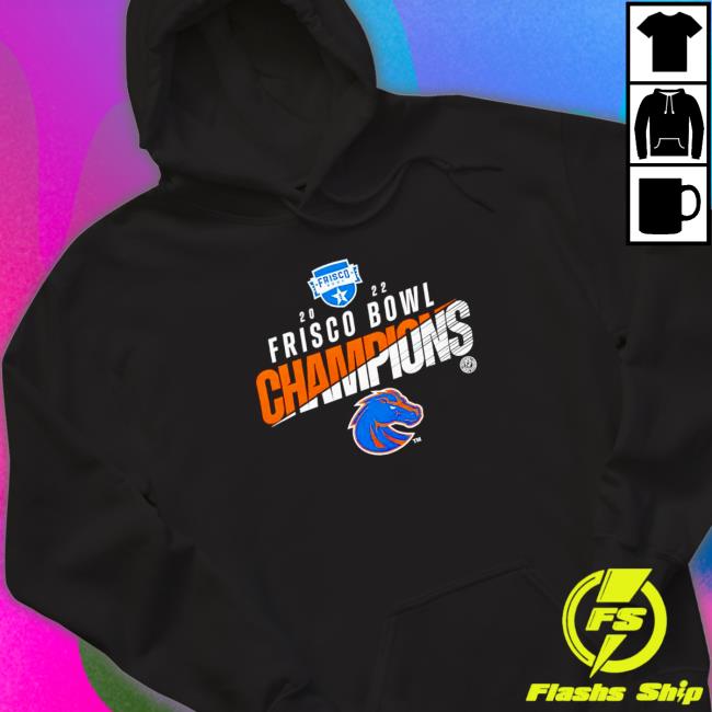 Awesome 2022 Frisco Bowl Boise State Broncos Champion T-Shirt Awesome 2022 Frisco Bowl Boise State Broncos Champion Tee Shirts