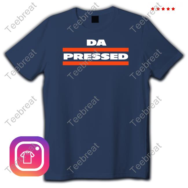 Da Pressed T-Shirt