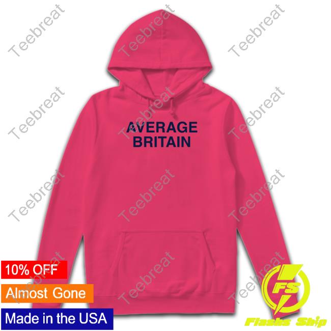 Obvious Shirts Shop Average Britain Shirt
