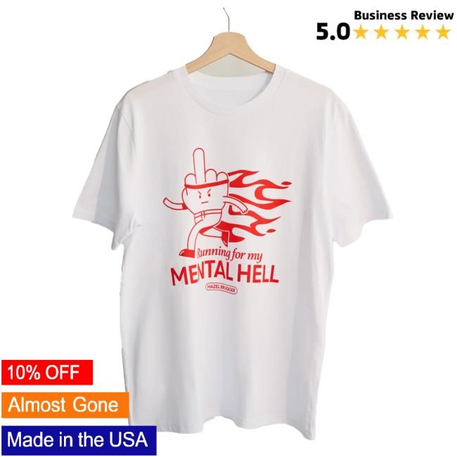 Mental Hell Shirt Hazel Brugger Merch