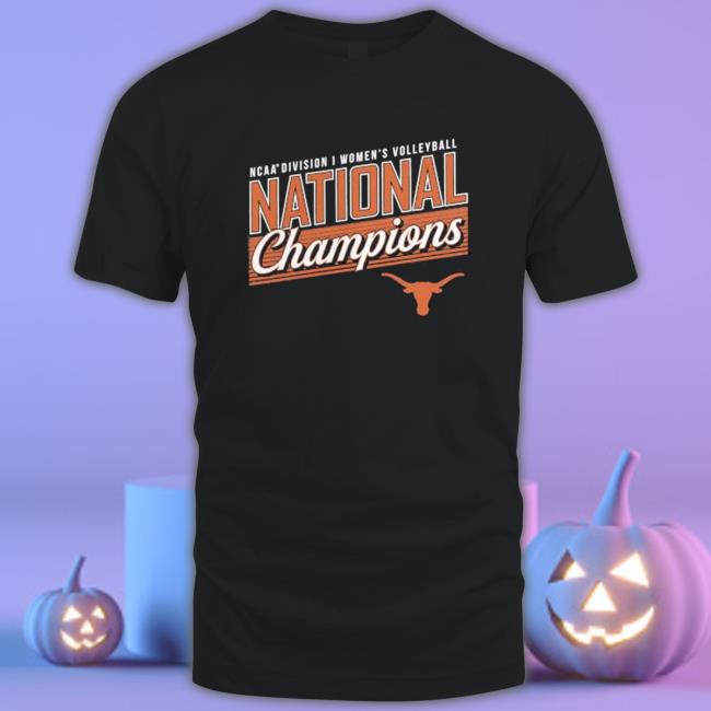 Official Texas Longhorns Ncaa Division I Women’s Volleyball National Champions Tee