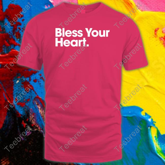 Bs General Store Bless Your Heart Shirt