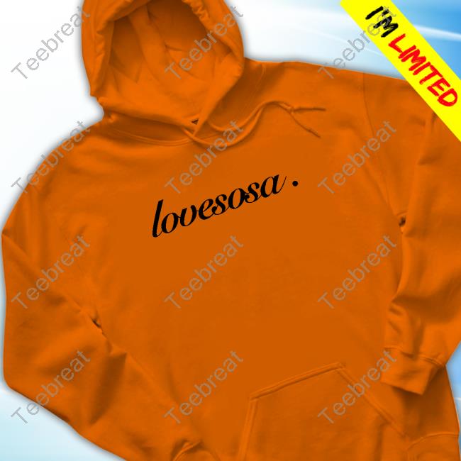 Official Lovesosa Shirt Official Lovesosa Tee