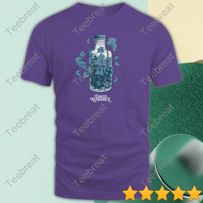 David Kushner Merch Daylight Oh I Love It And Hate It At The Same Time You And I Drink The Poison From The Same Vine Tee Shirt