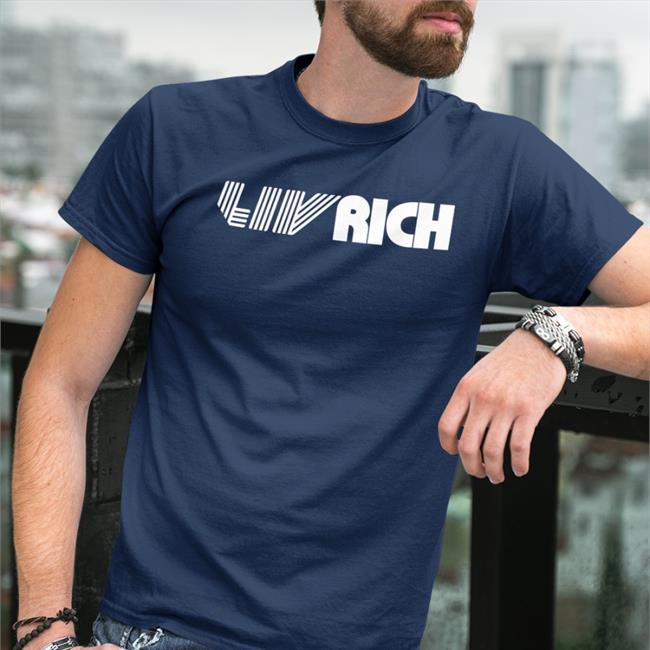 Liv Rich T Shirt