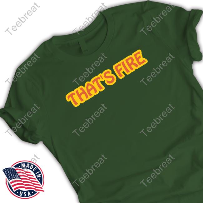 Official Fireman Superhero Merch That's Fire T Shirts