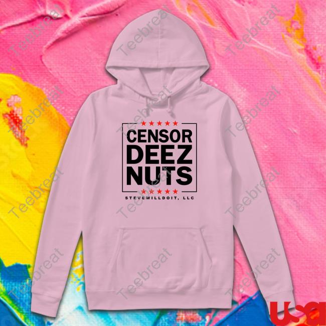 Fullsend Stevewilldoit Censor Deez Nuts Hoodie