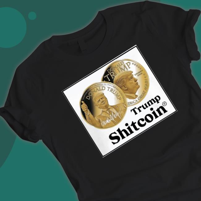 Trump Shitcoin TShirts