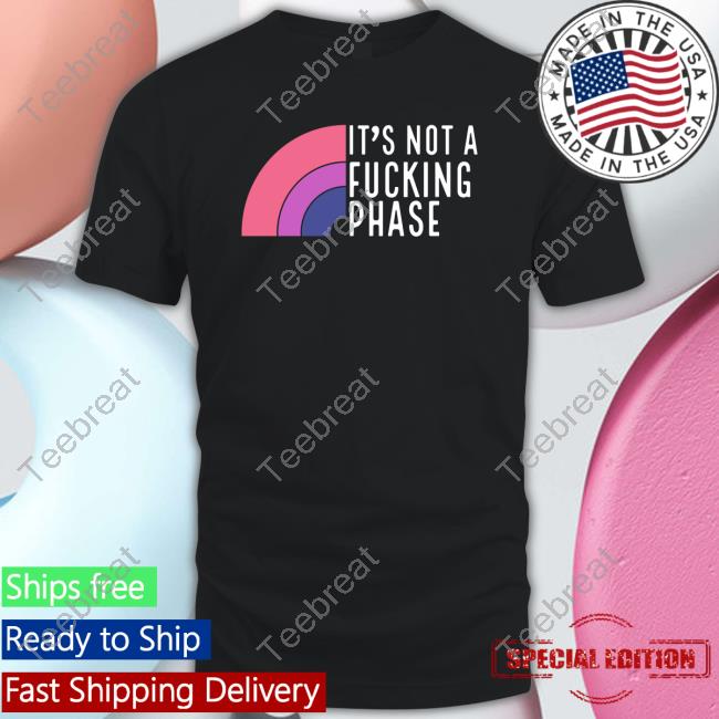 Official Lgbt It's Not A Fucking Phase Long Sleeve Tee
