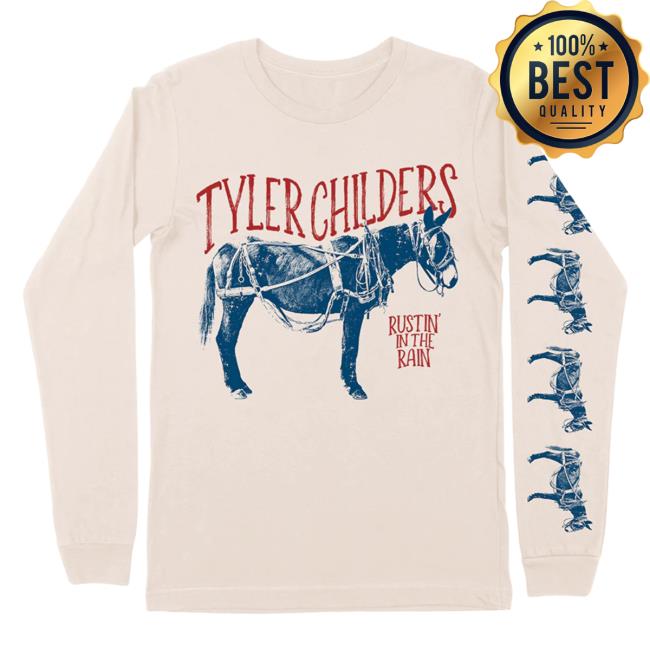 Tyler Childers Merch Rustin' Natural Long Sleeve Top Shirt