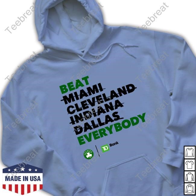 Celtics Boston Beat Everybody Top Shirt