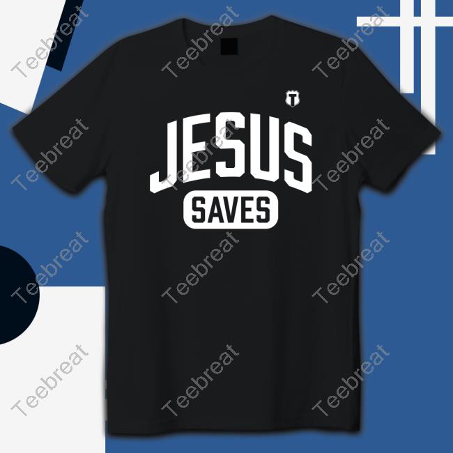 Officer Tatum Merch Jesus Saves Tee Theofficertatumstore