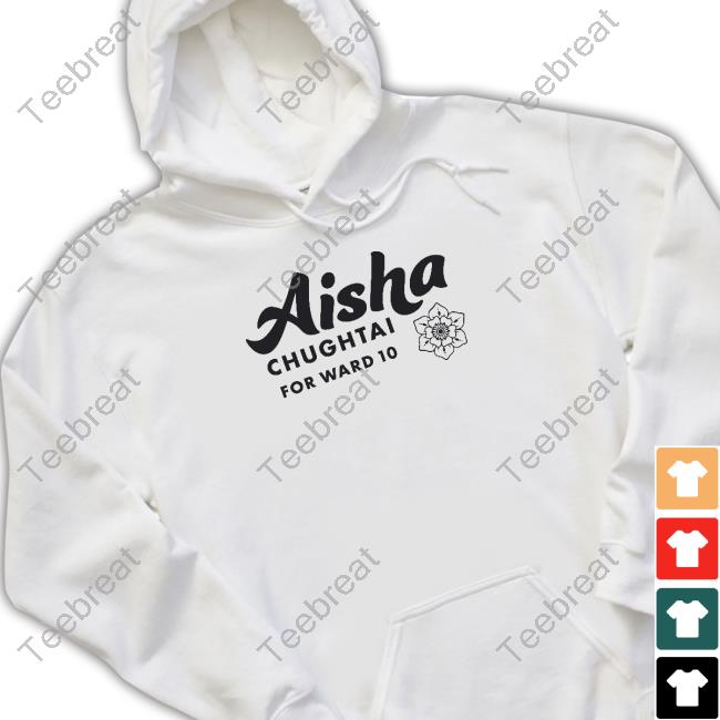Official DFL Aisha Chughtai For Ward 10 Shirt