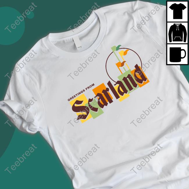 Greetings From Scarland T Shirt GoodTimesWithScar Store