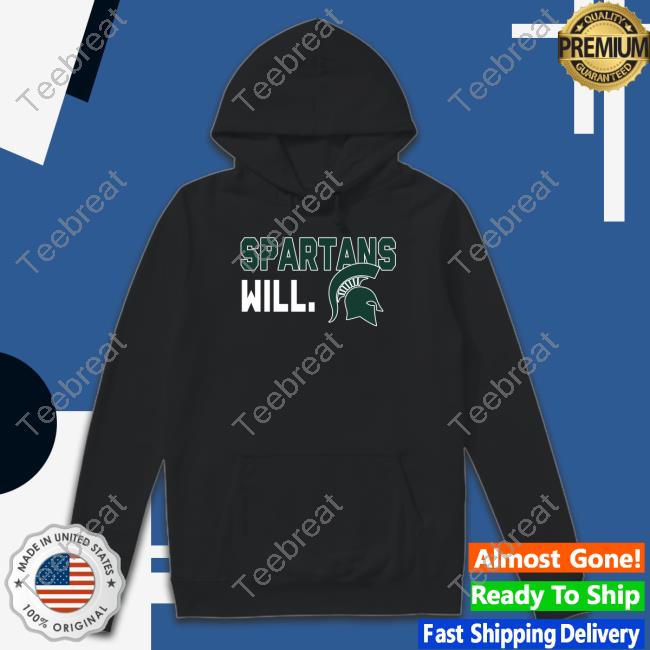 Spartans Will Shirt