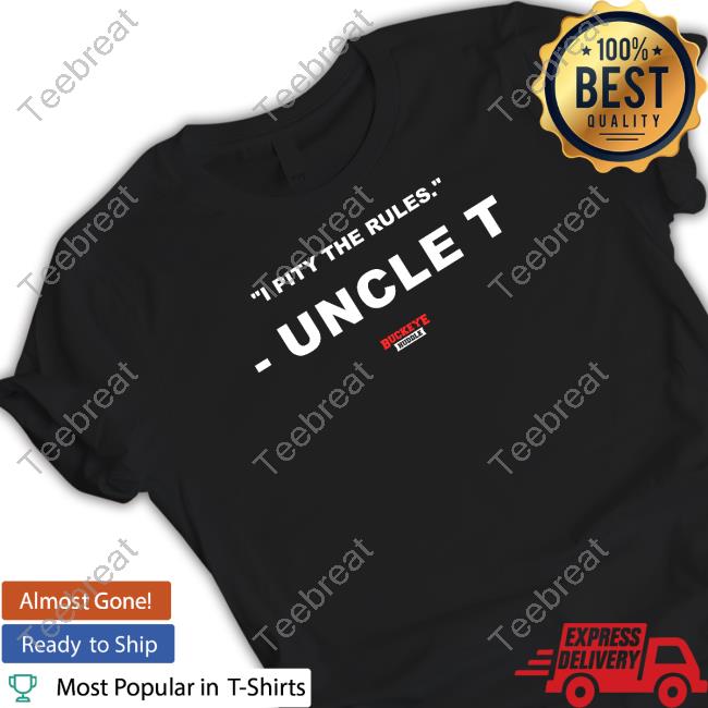 Official 614Sports Shop Buckeye Huddle I Pity The Rules Uncle T Tee Shirt