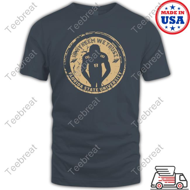 Hykeem Williams In Hykeem We Trust Florida State University Shirts In Hykeem We Trust T Shirt