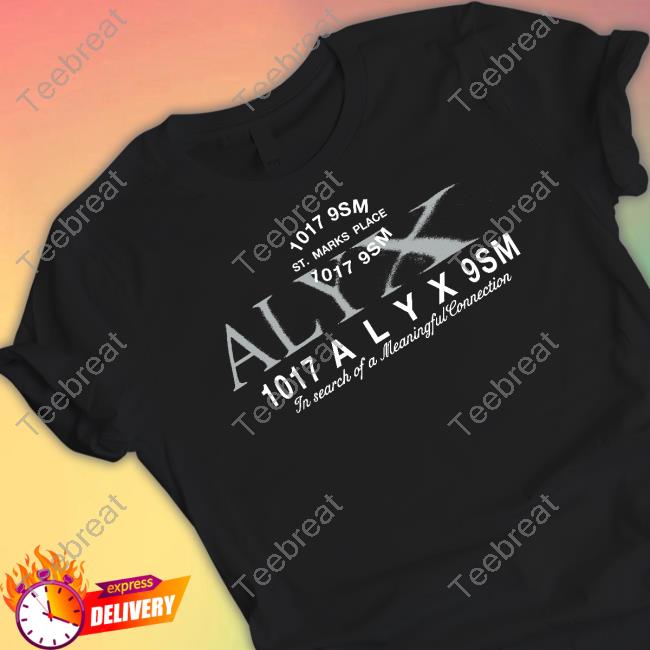 Official Louis Tomlinson 1017 Alyx 9Sm In Search Of A Meaningful Connection Shirts