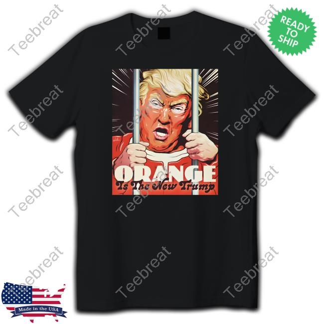 Nordacious Merch Orange Is The New Trump Tee Shirt