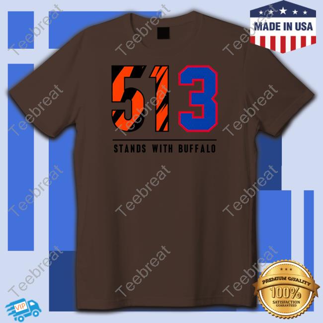 Damar Hamlin 513 Stands With Buffalo Shirt Cincy Shirts